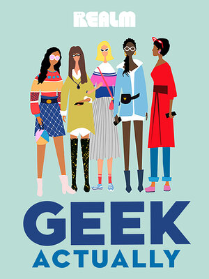 cover image of Geek Actually